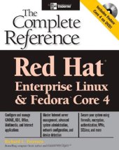 book Red Hat Enterprise Linux & Fedora Core 4 : The Complete Reference