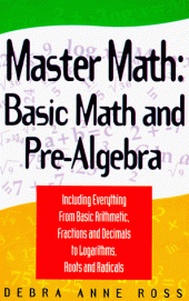 book Master Math: Basic Math and Pre-Algebra (Master Math Series)