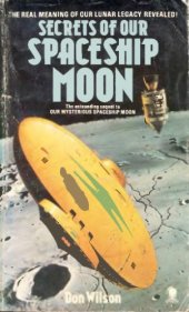 book SECRETS OF OUR SPACESHIP MOON