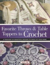 book Favorite Throws & Table Toppers to Crochet