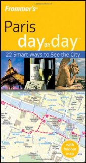 book Frommer's Paris Day by Day (Frommer's Day by Day - Pocket)