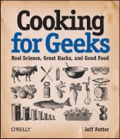 book Cooking for Geeks: Real Science, Great Hacks, and Good Food