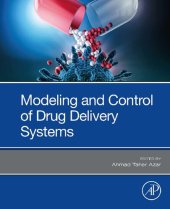 book Modeling and Control of Drug Delivery Systems