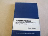 book Plasma Physics: An Introduction To Statistical Physics Of Charged Particles (Lecture notes and supplements in physics)