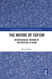 book The Nature of Sufism; An Ontological Reading of the Mystical in Islam