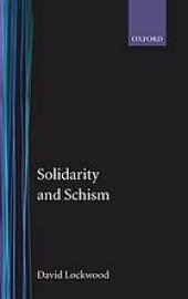 book Solidarity and Schism: "The Problem of Disorder" in Durkheimian and Marxist Sociology