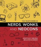 book The Year's Work in Nerds, Wonks, and Neocons