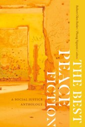 book The Best Peace Fiction: A Social Justice Anthology