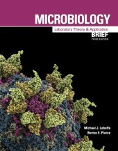 book Microbiology: Laboratory Theory & Application, Brief 3e