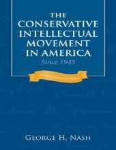 book The Conservative Intellectual Movement in America Since 1945