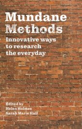 book Mundane Methods: Innovative ways to research the everyday