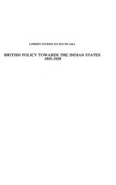 book British Policy Towards the Indian States, 1905-1939