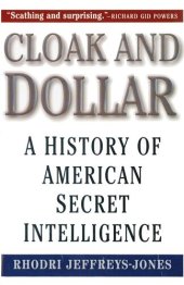 book Cloak and Dollar: A History of American Secret Intelligence