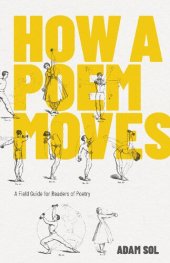 book How a poem moves : a field guide for readers of poetry