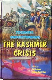 book Towards Understanding the Kashmir Crisis