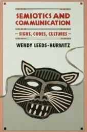 book Semiotics and Communication: Signs, Codes, Cultures