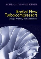 book Radial Flow Turbocompressors: Design, Analysis, and Applications