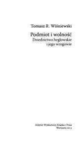 book Podmiot i wolność. Dziedzictwo heglowskie i jego wrogowie