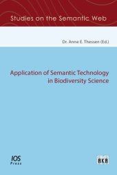 book Application of Semantic Technology in Biodiversity Science