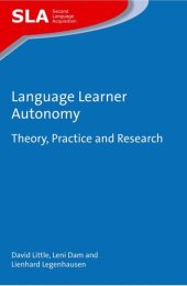 book Language Learner Autonomy: Theory, Practice and Research (Volume 117) (Second Language Acquisition, 117)