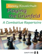 book Playing the Grünfeld: A Combative Repertoire