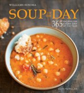 book Soup of the Day (Williams-Sonoma): 365 Recipes for Every Day of the Year