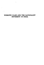 book Working Class and the Nationalist Movement in India: The Critical Years