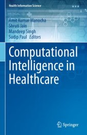 book Computational Intelligence in Healthcare (Health Information Science)