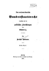 book Das nordamerikanische Bundesstaatsrecht verglchen mit den politischen Einrichtungen der Schweiz