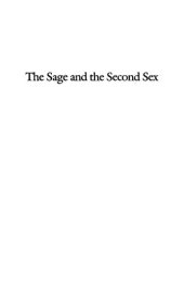 book The Sage and the Second Sex: Confucianism, Ethics, and Gender