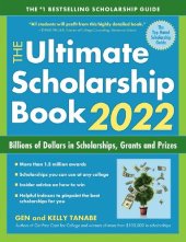 book The Ultimate Scholarship Book 2022: Billions of Dollars in Scholarships, Grants and Prizes