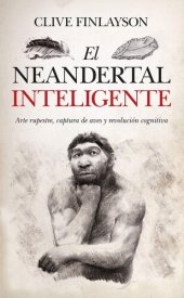 book El neandertal inteligente