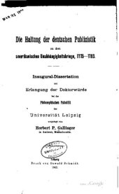 book Die Haltung der deutschen Publizistik zu dem amerikanischen Unabhängigkeitskriege 1775-1783