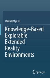 book Knowledge-Based Explorable Extended Reality Environments