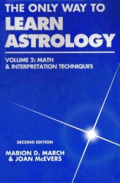 book The Only Way to Learn Astrology: Math & Interpretation Techniques: 2