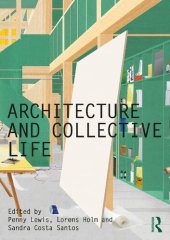 book Architecture and Collective Life