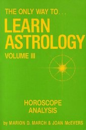 book Only Way to Learn Astrology: Horoscope Analysis: 003