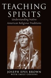 book Teaching Spirits: Understanding Native American Religious Traditions