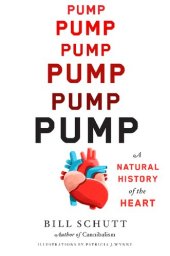 book Pump: a natural history of the heart