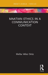 book Maatian Ethics in a Communication Context