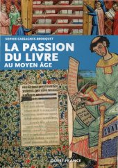 book La passion du livre au Moyen-Âge