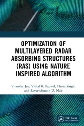 book Optimization of Multilayered Radar Absorbing Structures (RAS) using Nature Inspired Algorithm