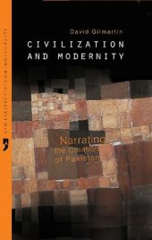 book Civilization and Modernity: Narrating the Creation of Pakistan