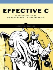 book Effective C: An Introduction to Professional C Programming