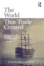 book World That Trade Created. Society, Culture, and the World Economy, 1400 to the Present