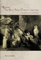 book Reading the East India Company 1720-1840: Colonial Currencies of Gender