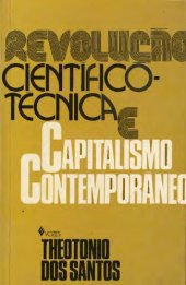 book Revolução Cientifico-Tecnica e Capitalismo Contemporaneo