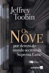 book Os nove: por dentro do mundo secreto da Suprema Corte