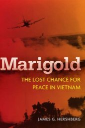 book Marigold: The Lost Chance for Peace in Vietnam