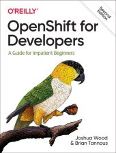 book OpenShift for Developers: A Guide for Impatient Beginners